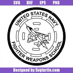Fighter Weapons School Svg, United States Navy Svg, Top Gun Svg