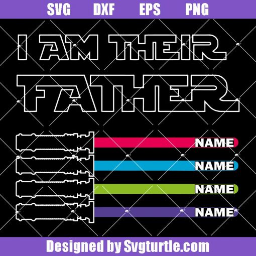 I Am Their Father Svg
