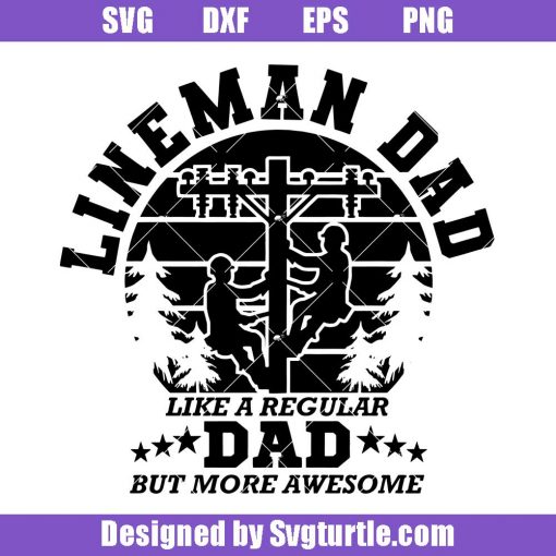 Lineman-dad-awesome-svg,-lineman-svg,-electrician-dad-svg