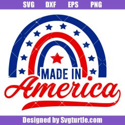 Made in America Svg, Rainbow Fourth of July Svg, America Svg