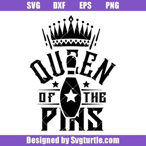 Queen of the Pins svg