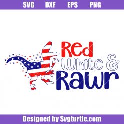 Red White and Rawr Svg, Boy 4th of July Svg, Kids Patriotic Svg