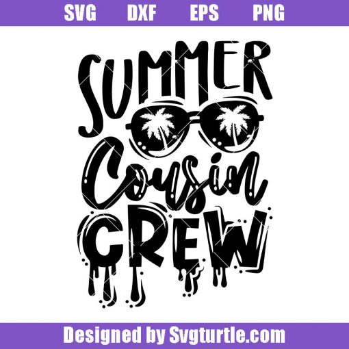 Summer Cousin Crew Svg