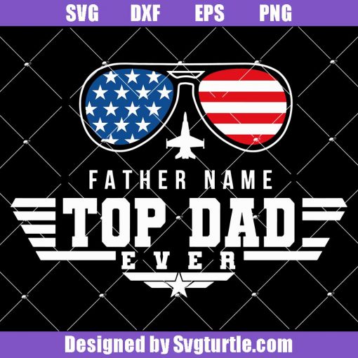 Top-dad-ever-svg,-top-dad-custom-name-svg,-family-svg