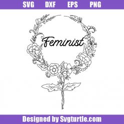 Wreath Feminist Svg, Feminist Flower Svg, Women's Rights Svg
