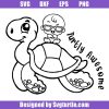 Baby-on-turtle-svg,-turtly-awesome-svg,-cute-sayings-svg