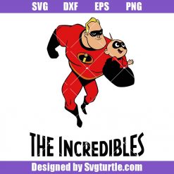Bob Parr Incredible Svg, Incredible Logo Svg, The Incredible Svg