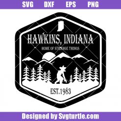 Hawkins Indiana Home Of Strange Things Svg, Eleven Svg