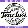 Helping-little-minds-grow-teacher-svg,-teacher-quote-svg