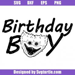 Huggy Wuggy Svg, Birthday Boy Svg, Poppy Playtime Svg