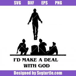 I'd Make A Deal With God Svg, Strangers Things 4 Svg