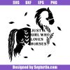 Just a Girl Who Loves Horses Svg