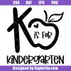 K-is-for-kindergarten-svg,-hello-kindergarten-svg,-teacher-svg