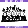 Squad-goals-toy-story-svg,-disney-toy-story-svg,-friends-svg