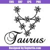 Taurus Zodiac Signs with Flowers Svg