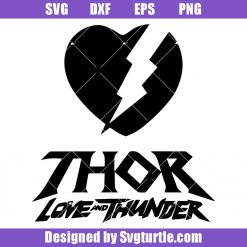 Thor Love And Thunder Svg, Thor Odinson Svg, Movie Trending Svg