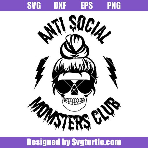 Anti Social Momsters Club Svg