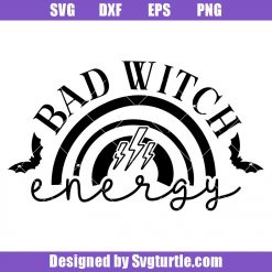 Bad Witch Energy Svg, Basic Witch Svg, Funny Halloween Svg