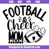 Football-and-cheer-mom-svg,-cheer-football-svg,-cheer-mom-svg