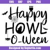 Happy Howl-O-Ween Svg