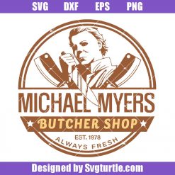 Michael Myers Butcher Shop Svg, Retro Horror Movie Character Svg