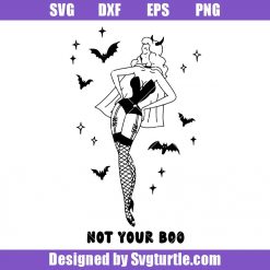 Not Your Boo Svg, Girl Halloween Svg, Sexy Witch Svg