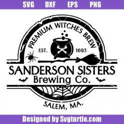 Sanderson Sisters Witches Brewing Co Svg, Witch Brew Svg