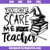 Teacher-scary-svg,-halloween-humor-svg,-halloween-teacher-svg