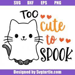Too-cute-to-spook-svg,-halloween-cute-black-cat-svg,-halloween-svg