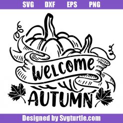 Welcome Autumn Svg, Hello Pumpkin Svg, Hello Fall Svg