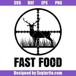 Deer Hunting Fast Food Svg