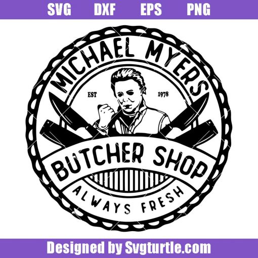 Michael-myers-butcher-shop-logo-svg,-michael-myers-halloween-svg