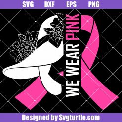 October-we-wear-pink-svg,-october-pink-svg,-pink-ribbon-svg