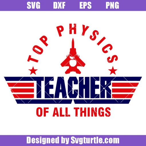 Top-physics-teacher-of-all-things-svg,-physics-teacher-svg