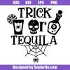 Trick-or-tequila-svg,-funny-halloween-svg,-halloween-party-svg