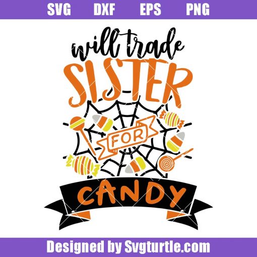 Will trade sister for candy svg