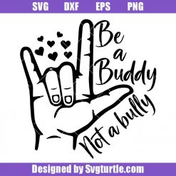 Be-a-buddy-not-a-bully-svg,-friends-svg,-anti-bully-svg