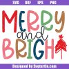 Merry-and-bright-christmas-svg,christmas-saying-svg,-holiday-svg