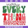 Merry every thing svg
