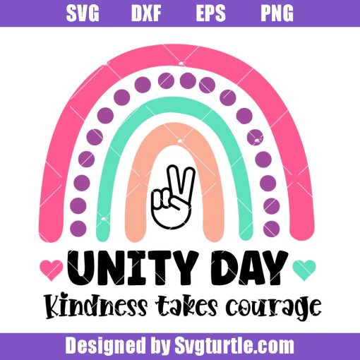 Unity-day-rainbow-svg,-kindness-takes-courage-svg,-anti-bullying-svg