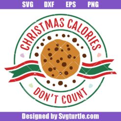 Christmas-calories-don't-count-svg,-christmas-cake-svg