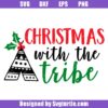 Christmas-with-the-tribe-svg,-christmas-tribe-svg,-family-svg