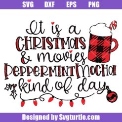 Christmas and Hot Chocolate Kind of Day Svg, Christmas Svg