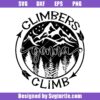 Climbers-gonna-climb-svg,-outdoors-svg,-camping-svg