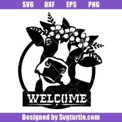 Cow Welcome Sign Svg, Floral Ranch Svg, Farm Animal Svg