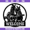 Horse Farm Welcome Sign Svg