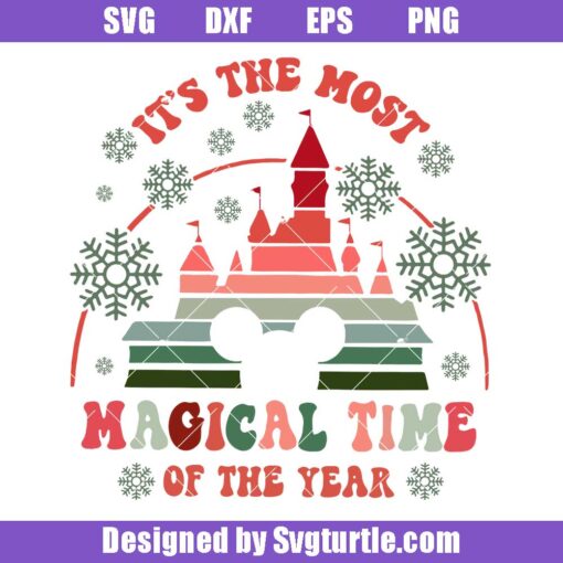 It's-most-magical-time-of-the-year-svg,-disney-castle-christmas-svg