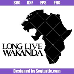 Long live wakanda svg