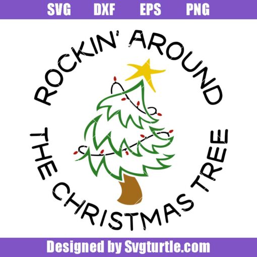 Rockin'-around-christmas-tree-svg,-funny-christmas-svg