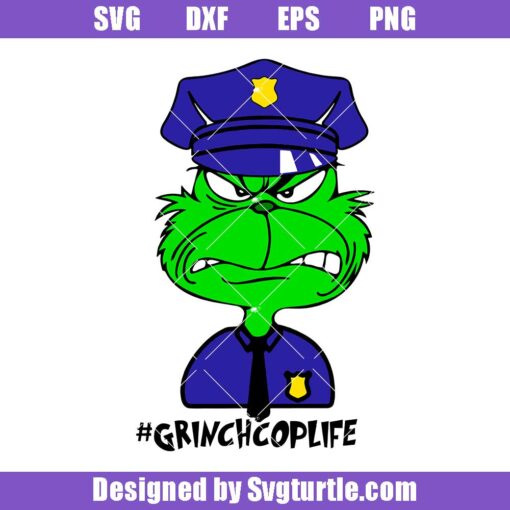 Grinch-cop-life-svg,-cute-christmas-svg,-grinch-police-svg